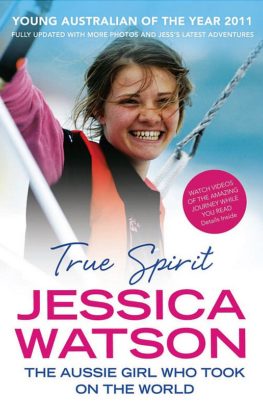 Worlds youngest person ever to sail solo around the world: Jessica Watson